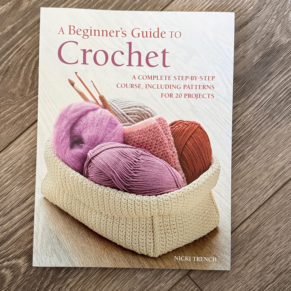 New Book Beginner's Guide to Crochet by Nicki Trench